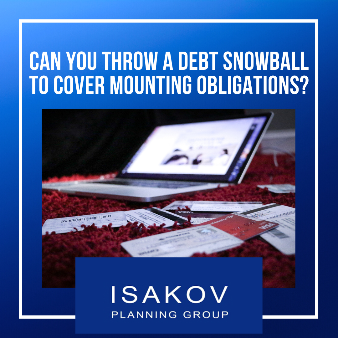 Can you throw a debt snowball to cover mounting obligations