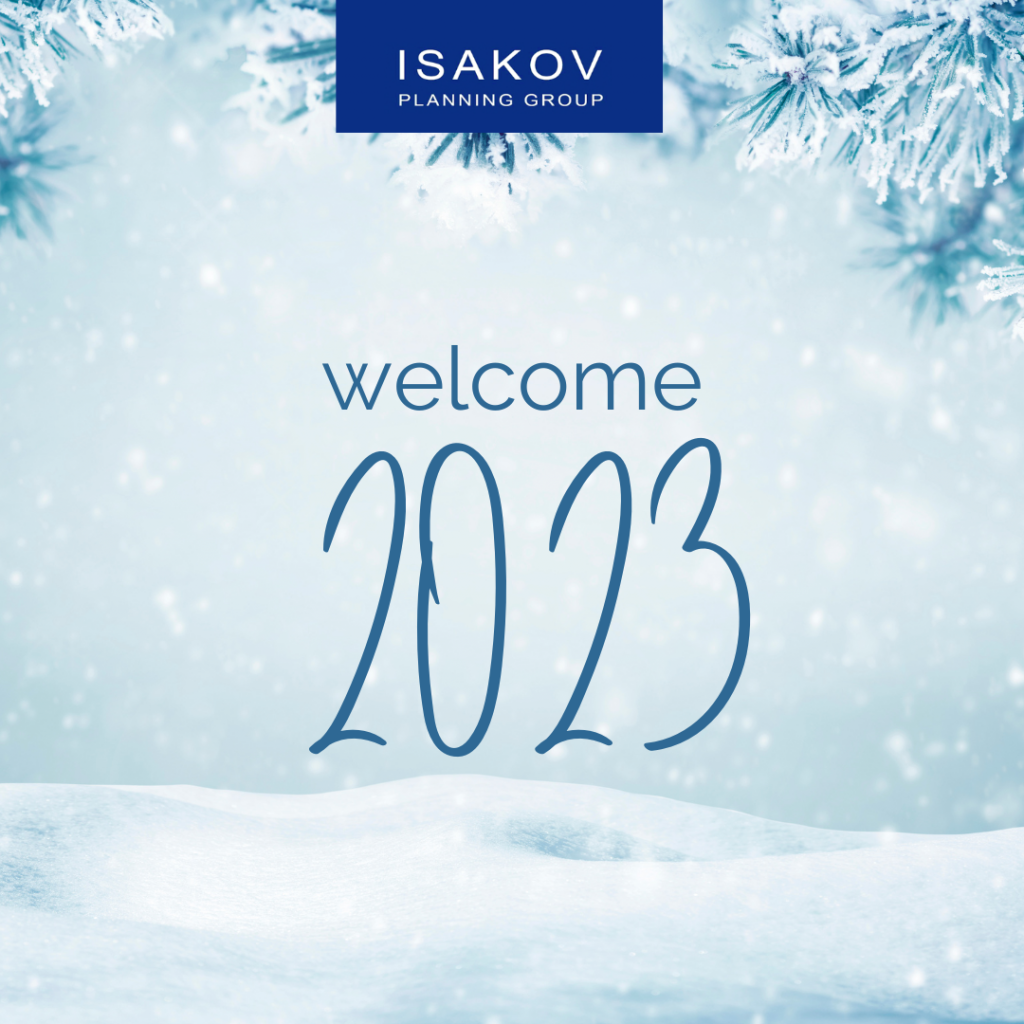 welcome 2023 by Isakov Planning Group
